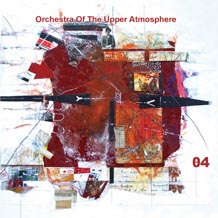 Orchestra Of The Upper Atmosphere Theta Four